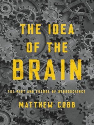 cover image of The Idea of the Brain
